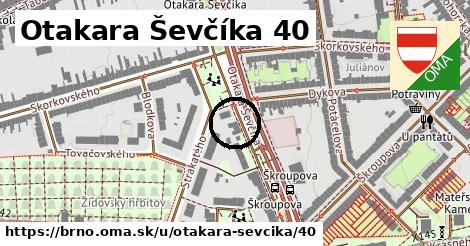 Otakara Ševčíka 40, Brno