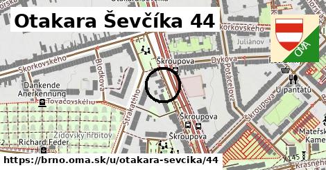 Otakara Ševčíka 44, Brno