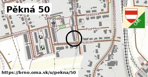 Pěkná 50, Brno