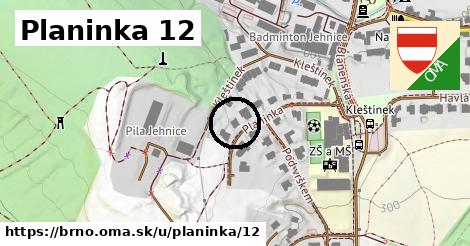 Planinka 12, Brno