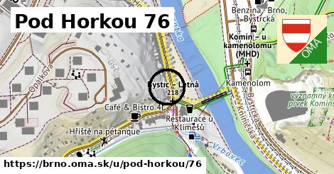 Pod Horkou 76, Brno