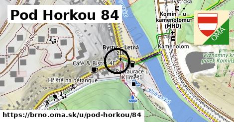 Pod Horkou 84, Brno