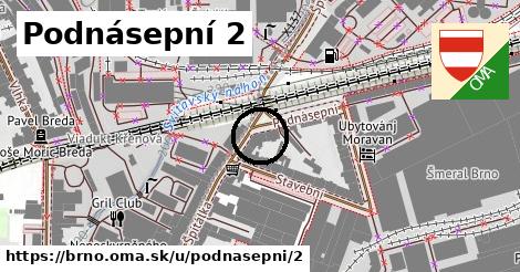 Podnásepní 2, Brno