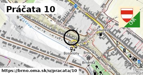 Práčata 10, Brno