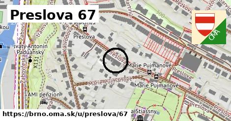 Preslova 67, Brno