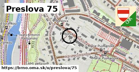 Preslova 75, Brno