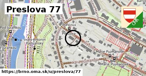 Preslova 77, Brno