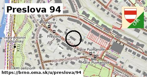 Preslova 94, Brno