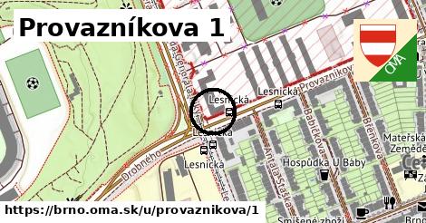 Provazníkova 1, Brno