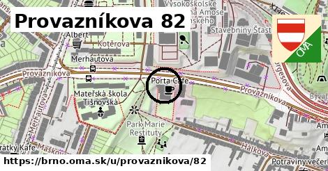 Provazníkova 82, Brno