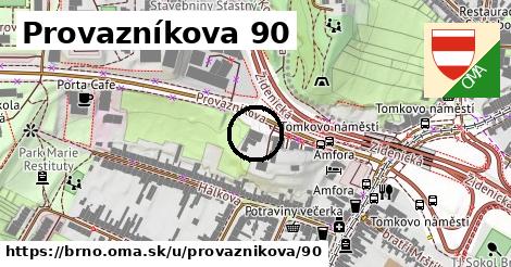 Provazníkova 90, Brno