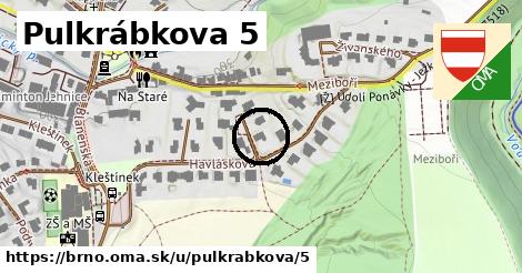 Pulkrábkova 5, Brno