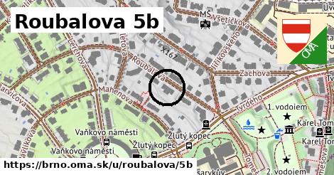 Roubalova 5b, Brno