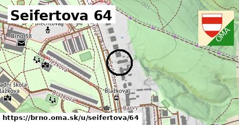 Seifertova 64, Brno