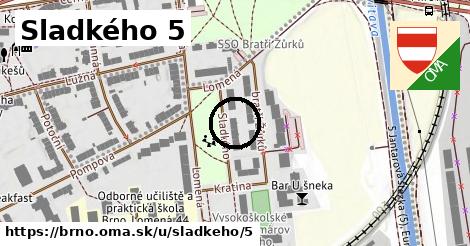 Sladkého 5, Brno