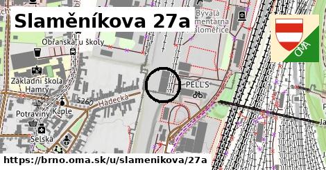 Slaměníkova 27a, Brno