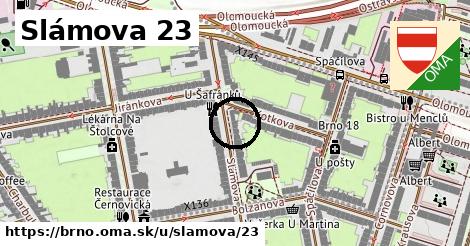 Slámova 23, Brno