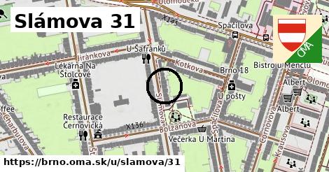 Slámova 31, Brno