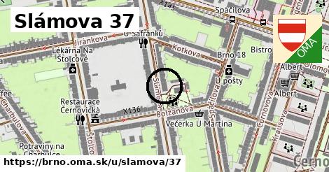 Slámova 37, Brno