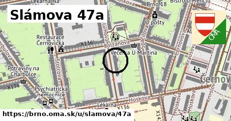 Slámova 47a, Brno