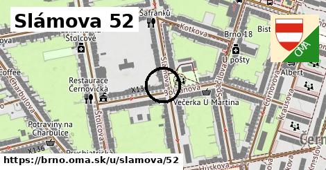 Slámova 52, Brno