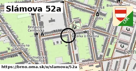 Slámova 52a, Brno