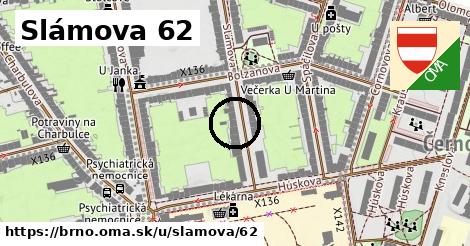 Slámova 62, Brno