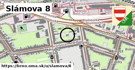 Slámova 8, Brno