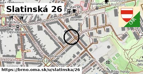 Slatinská 26, Brno