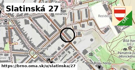 Slatinská 27, Brno