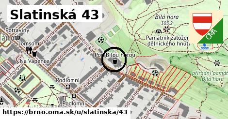 Slatinská 43, Brno