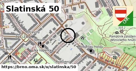 Slatinská 50, Brno