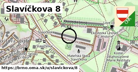 Slavíčkova 8, Brno