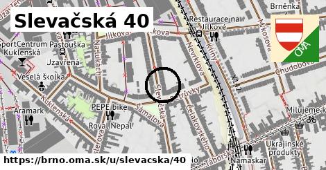 Slevačská 40, Brno