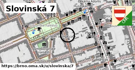 Slovinská 7, Brno