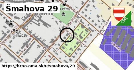 Šmahova 29, Brno