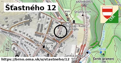 Šťastného 12, Brno