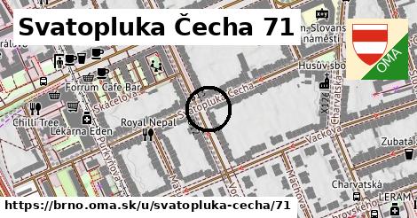 Svatopluka Čecha 71, Brno
