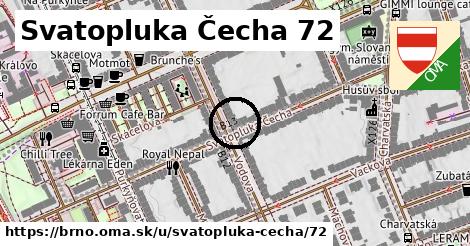 Svatopluka Čecha 72, Brno