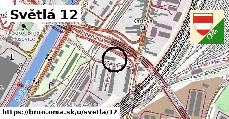 Světlá 12, Brno