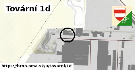 Tovární 1d, Brno
