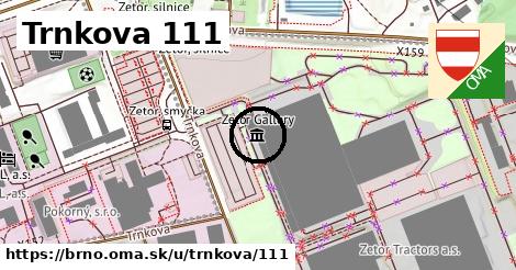 Trnkova 111, Brno