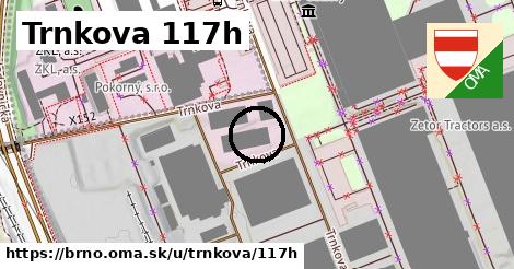 Trnkova 117h, Brno