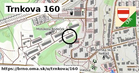 Trnkova 160, Brno