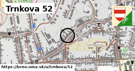 Trnkova 52, Brno