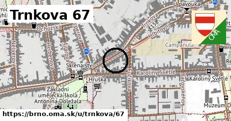 Trnkova 67, Brno