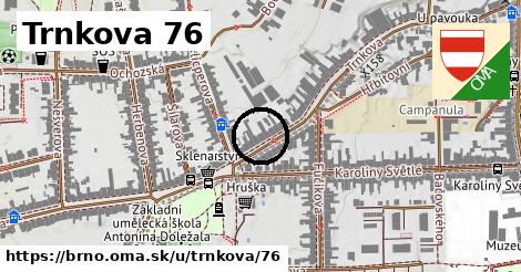 Trnkova 76, Brno