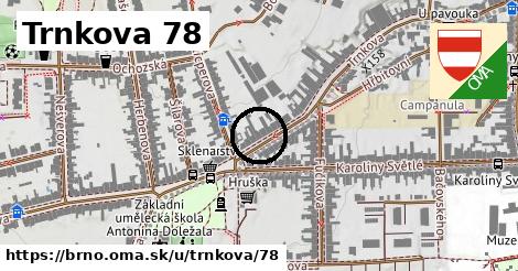 Trnkova 78, Brno