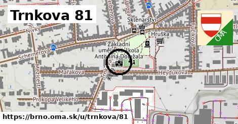 Trnkova 81, Brno