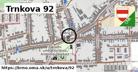 Trnkova 92, Brno